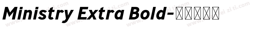 Ministry Extra Bold字体转换